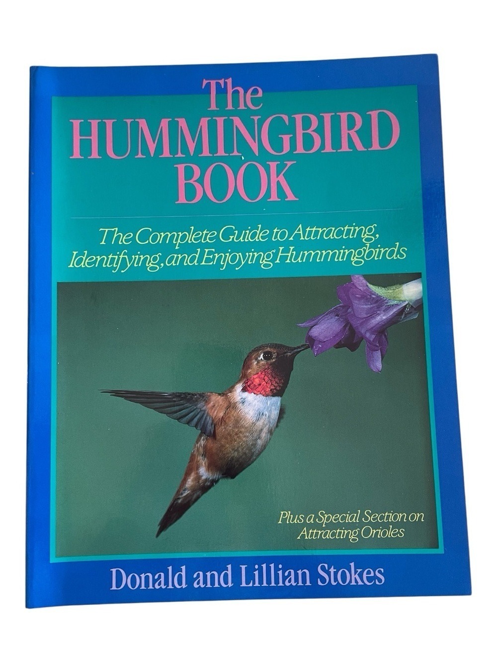 Vintage 1989 “The Hummingbird Book” by Donald & Lillian Stokes Collectible PB